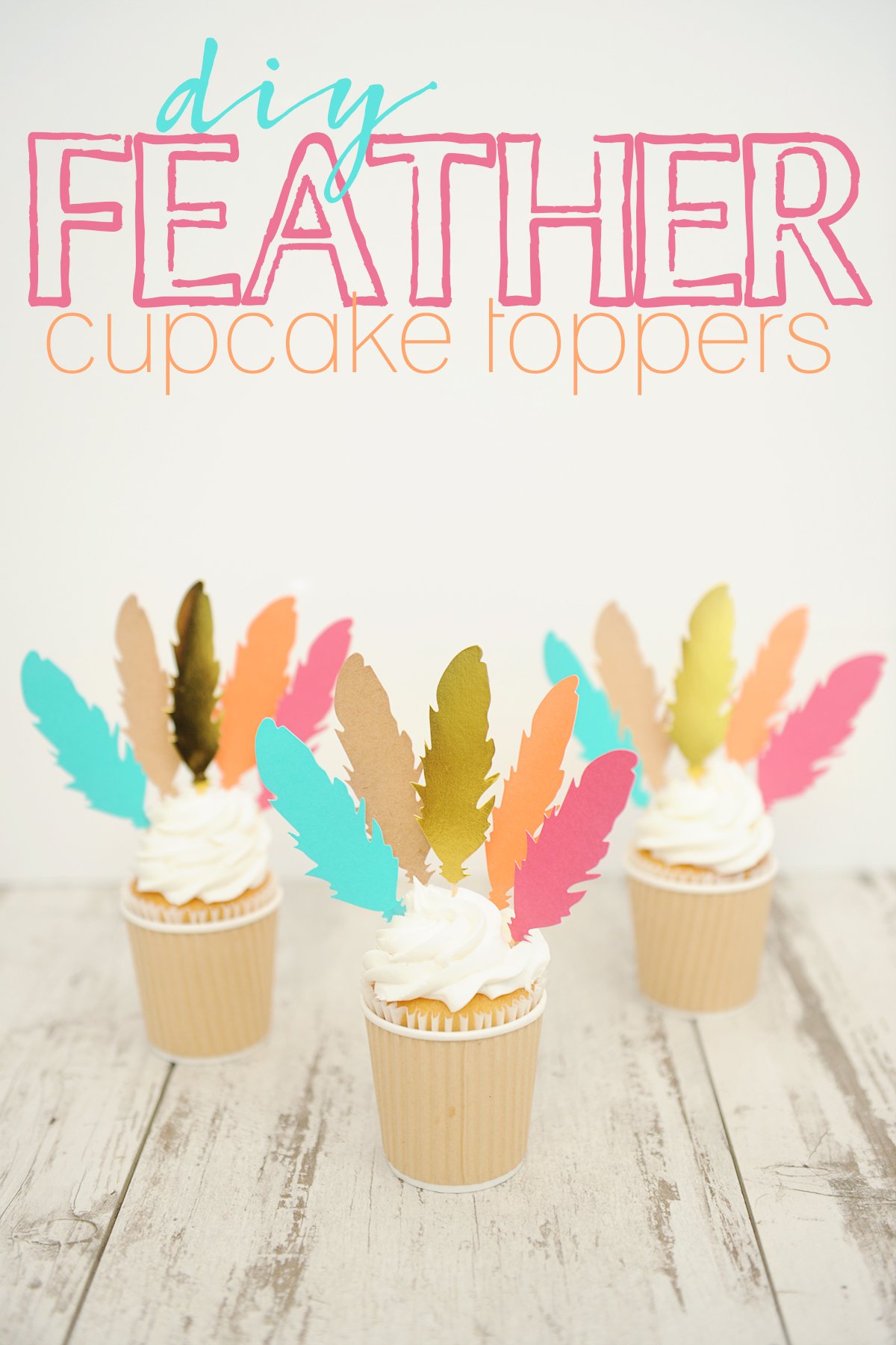 Diy feather cupcake toppers 4 with text