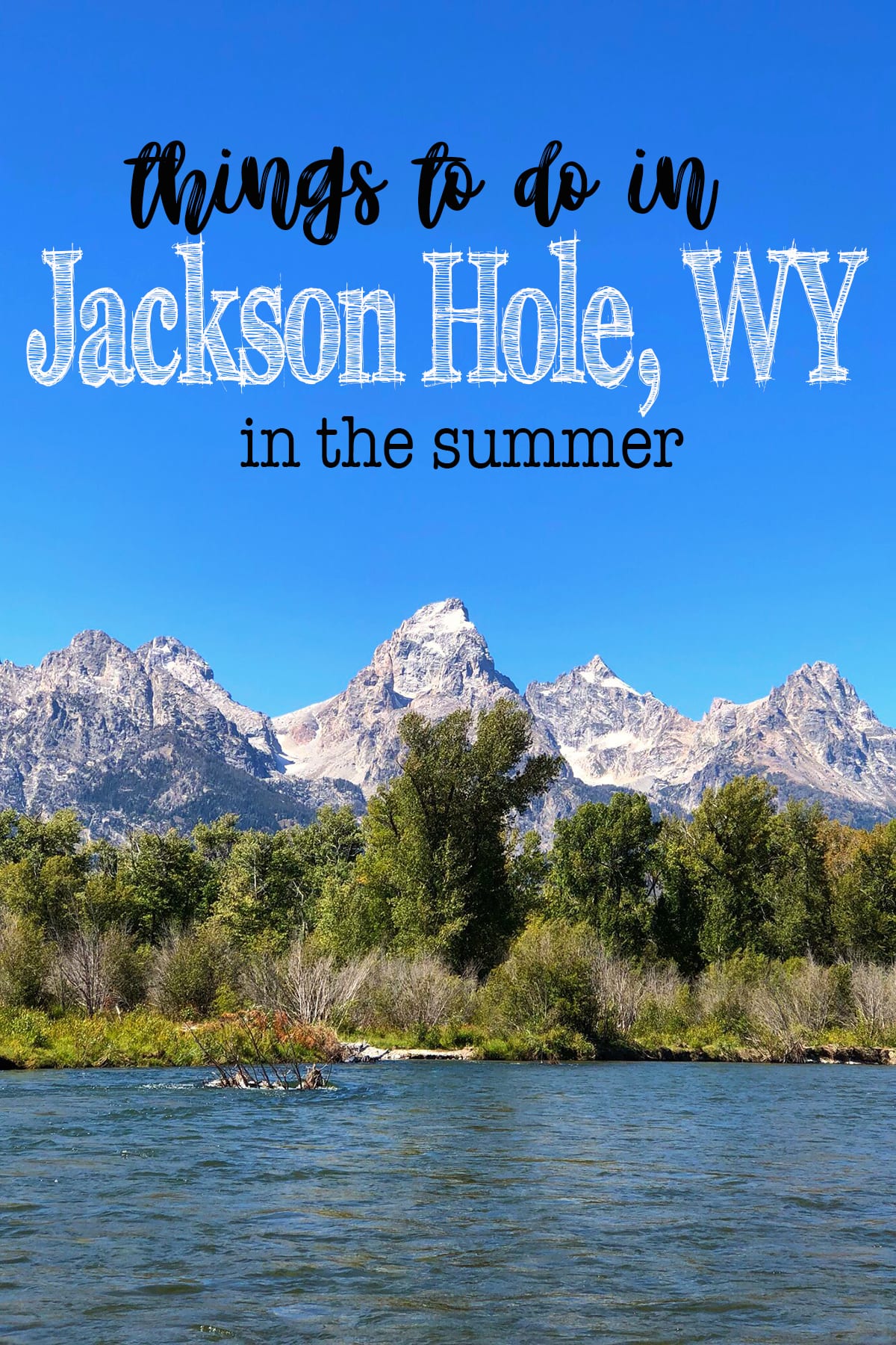 Things to do in jackson hole in the summer