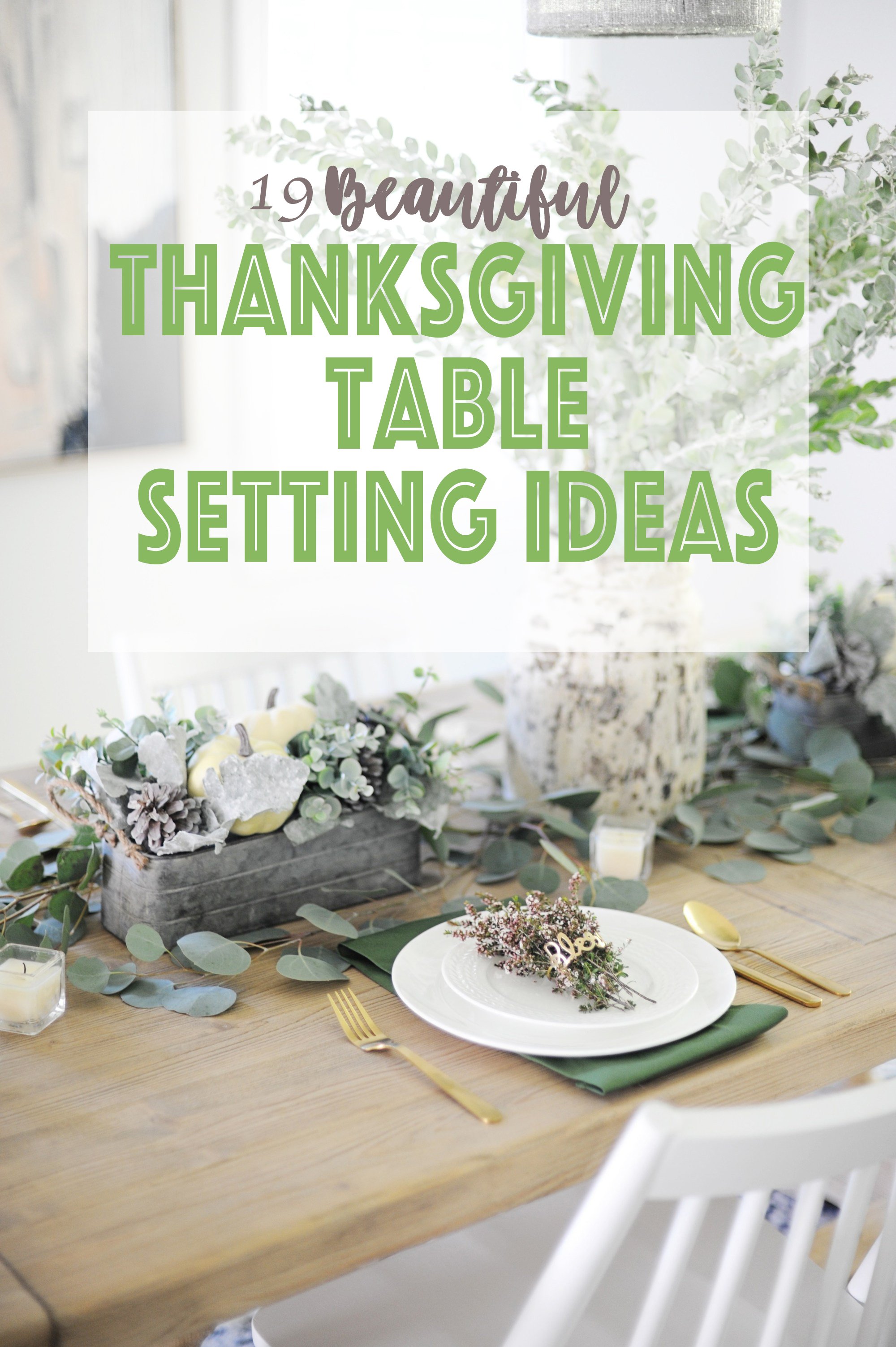 19 beautiful thanksgiving table setting ideas