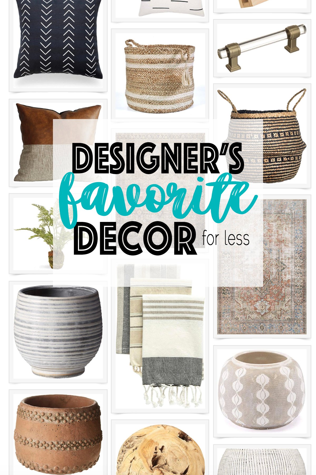 Designers favorite decor for less