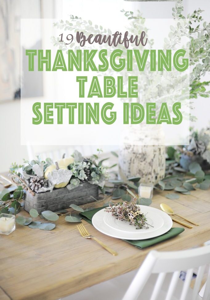 19 beautiful thanksgiving table setting ideas