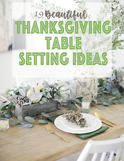 19 beautiful thanksgiving table setting ideas
