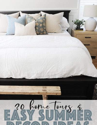 30 home tours and eash summer decor ideas