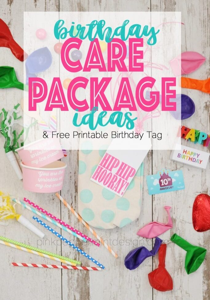 Birthday care package ideas and free printable tag