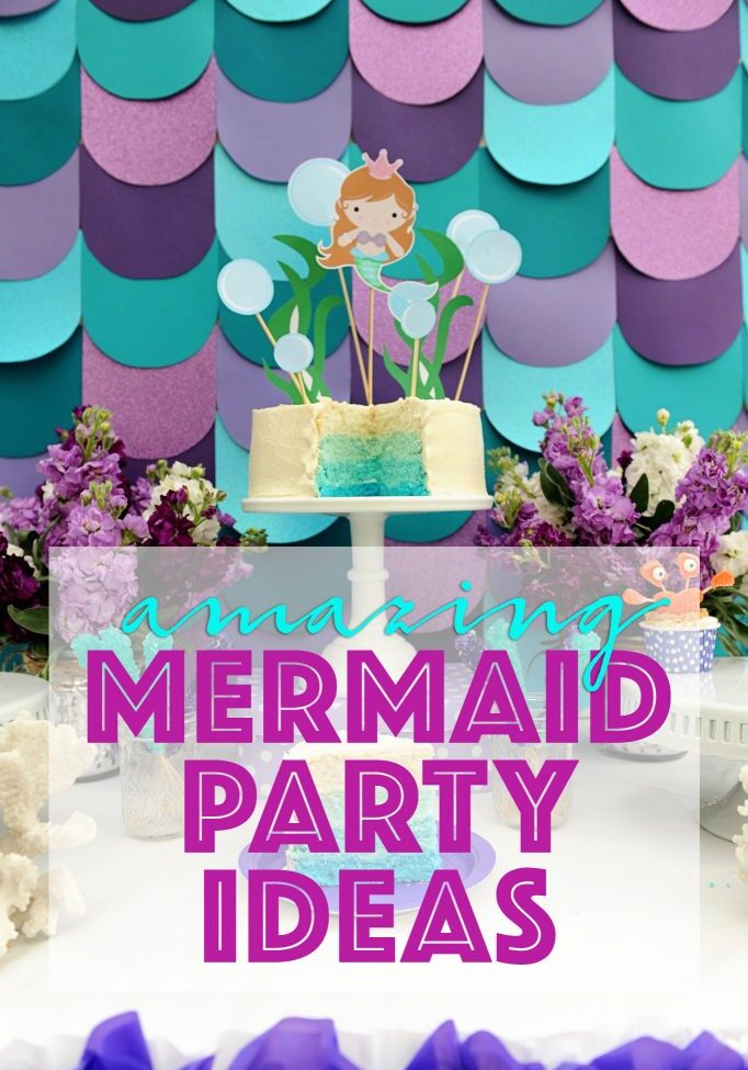 Mermaid party ideas