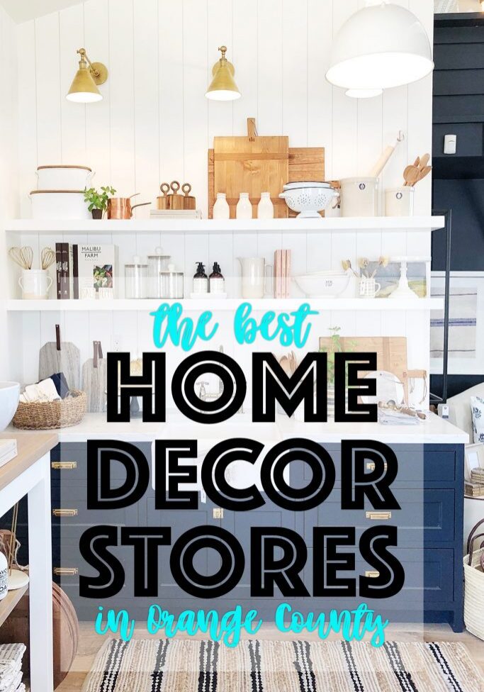 The best home decor stores in orange county