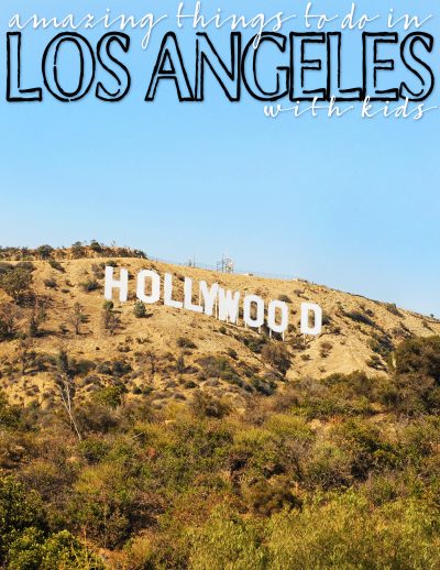 Things to do in los angeles with kids